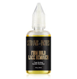 Firm Hold Lace Remover